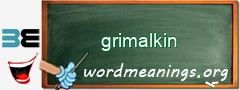 WordMeaning blackboard for grimalkin